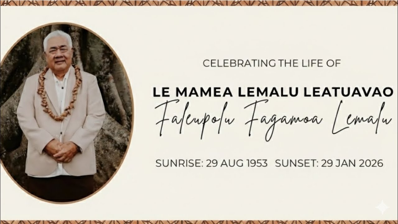 Final Service Highlights | Lē Mamea Lemalu Leatuavao Faleupolu Fagamoa Lemalu 