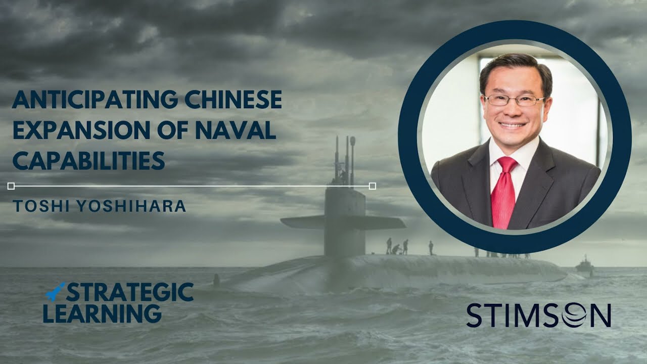 Anticipating Chinese Expansion of Naval Capabilities