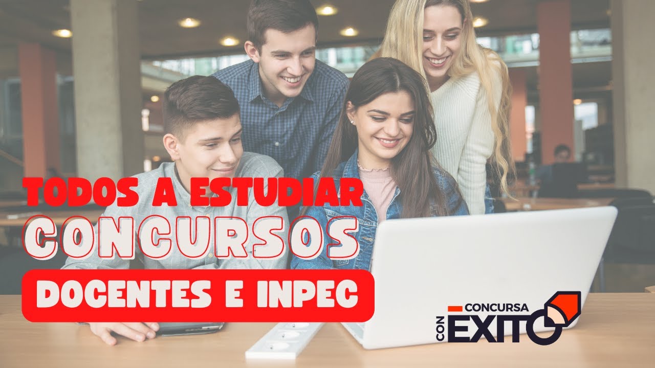 Todos A Estudiar Pruebas Concurso Docentes E Inpec