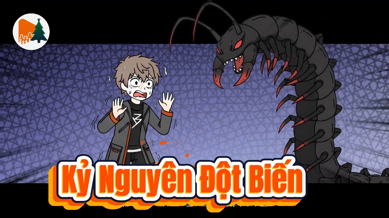 Kỷ Nguyên Đột Biến |Còn Tôi Trùng Sinh Lại Chọn Cách NUỐT CHỬNG Quái Vật Để Tiến Hóa| Motchillreview