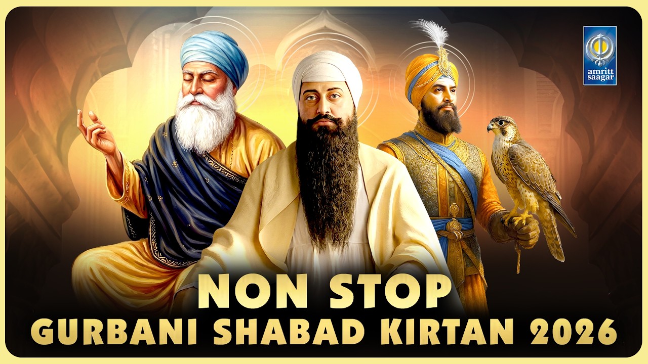 New Shabad Gurbani Kirtan 2026 - Non Stop Gurbani Shabad Kirtan 2026 -  Shabad Gurbani - Best Shabad