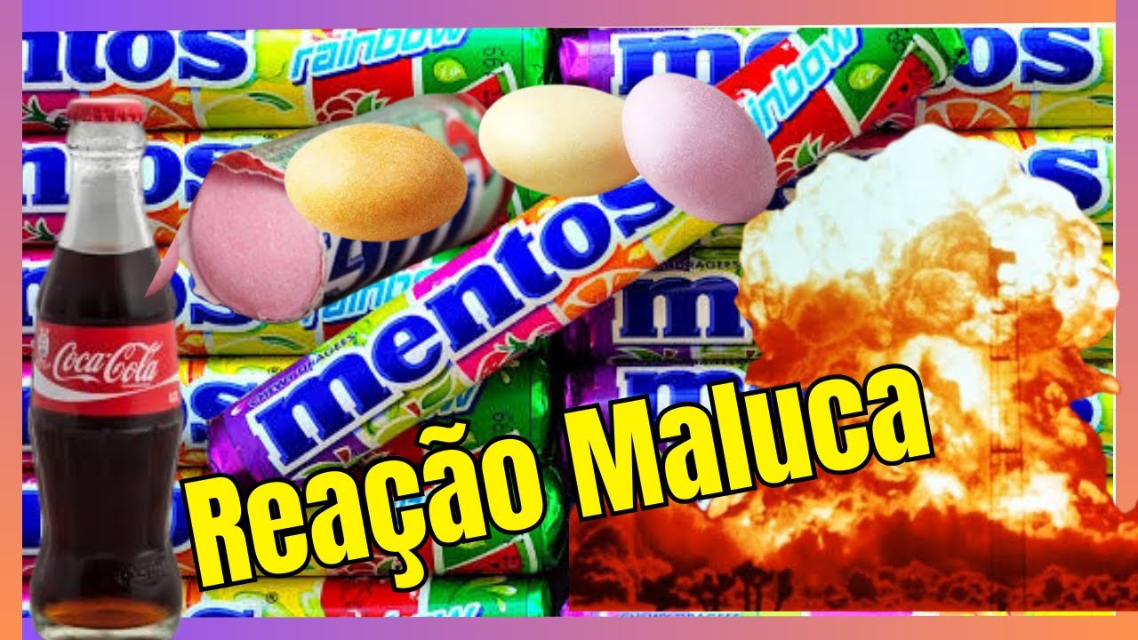 Porque a Coca Cola ''Explode'' Quando colocamos Mentos?