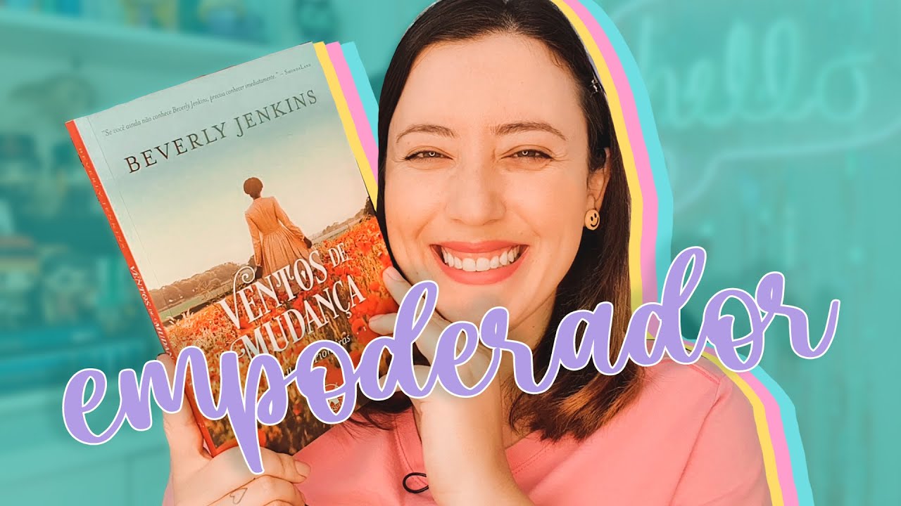 VENTOS DE MUDANÇA - Beverly Jenkins  | Ju Barcellos