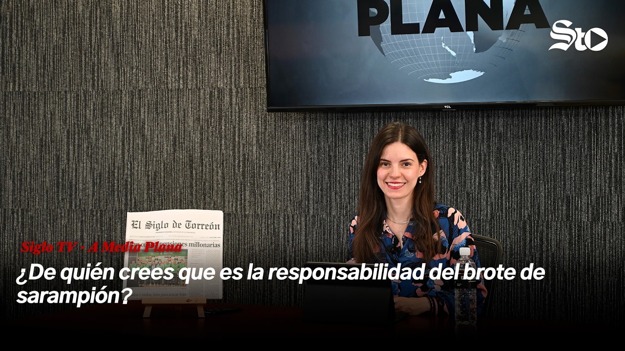 A Media Plana: ¿De quién crees que es la responsabilidad del brote de sarampión?