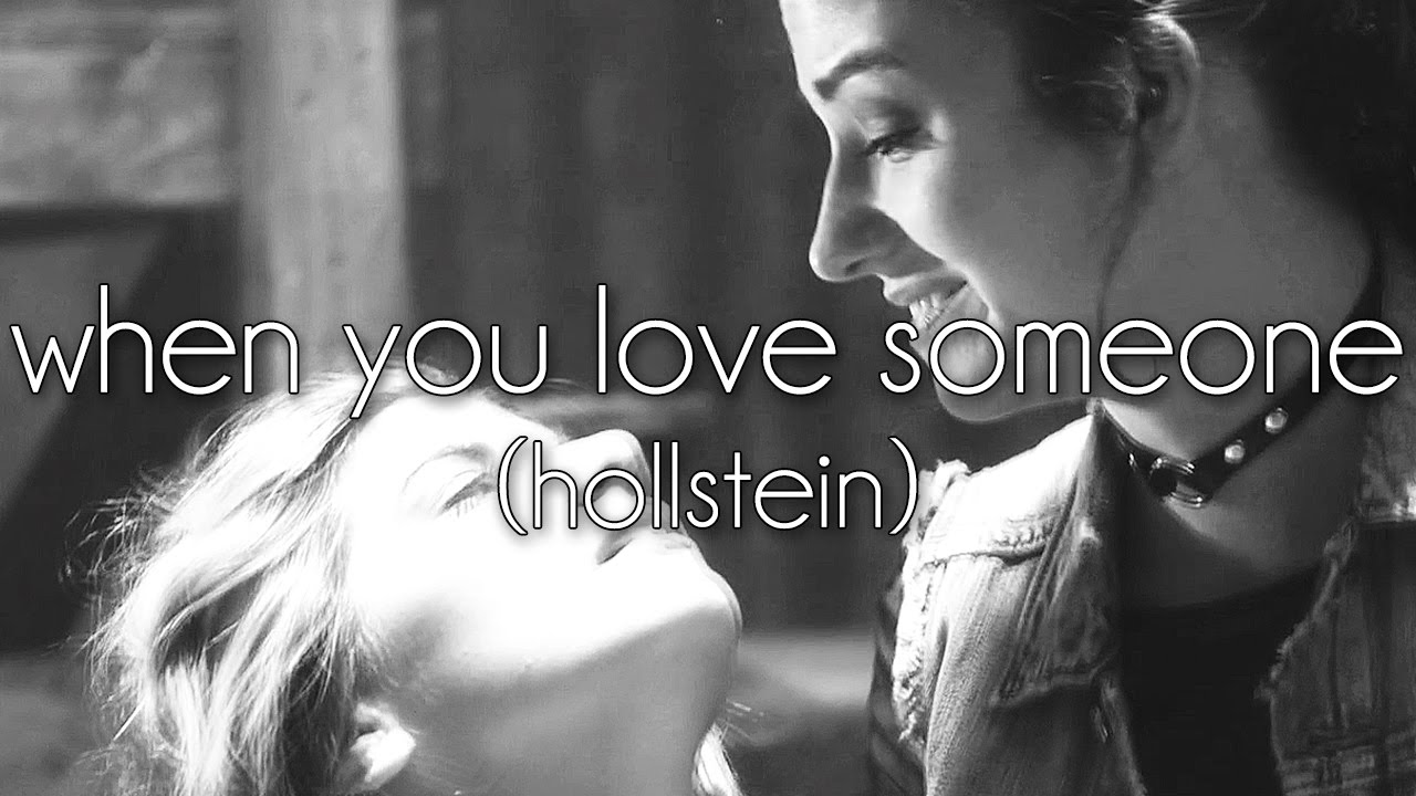 hollstein // when you love someone
