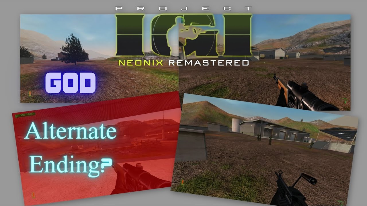 Alternate Ending in GOD Mission? Project IGI: Neonix Patch 1.4 [25th Anniversary Edition]