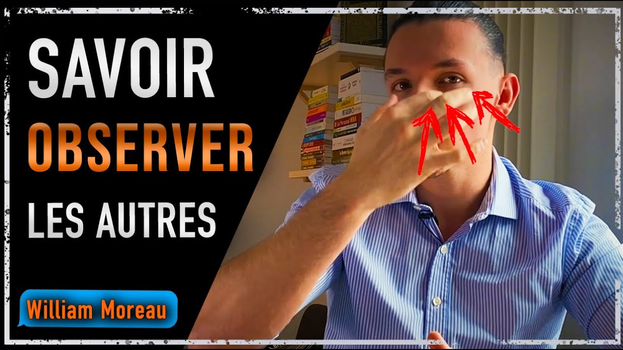 COMMENT AMÉLIORER SON SENS DE L'OBSERVATION