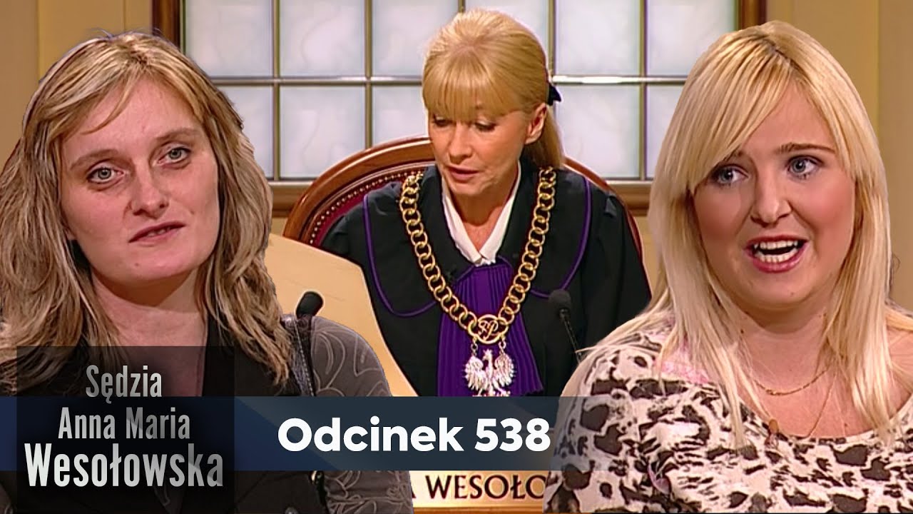 Sędzia Anna Maria Wesołowska odc. 538 👩🏼‍⚖️