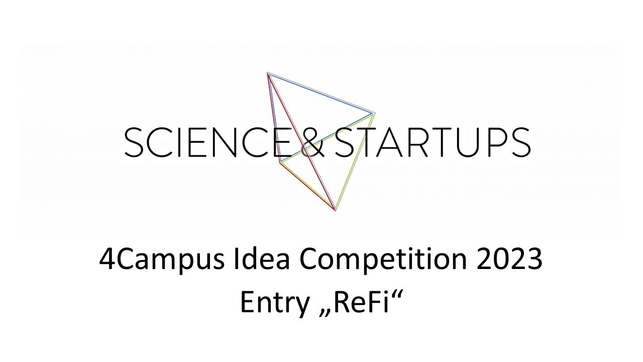 ReFi - 4Campus Idea Competition Entry 2023 - Science & Startups
