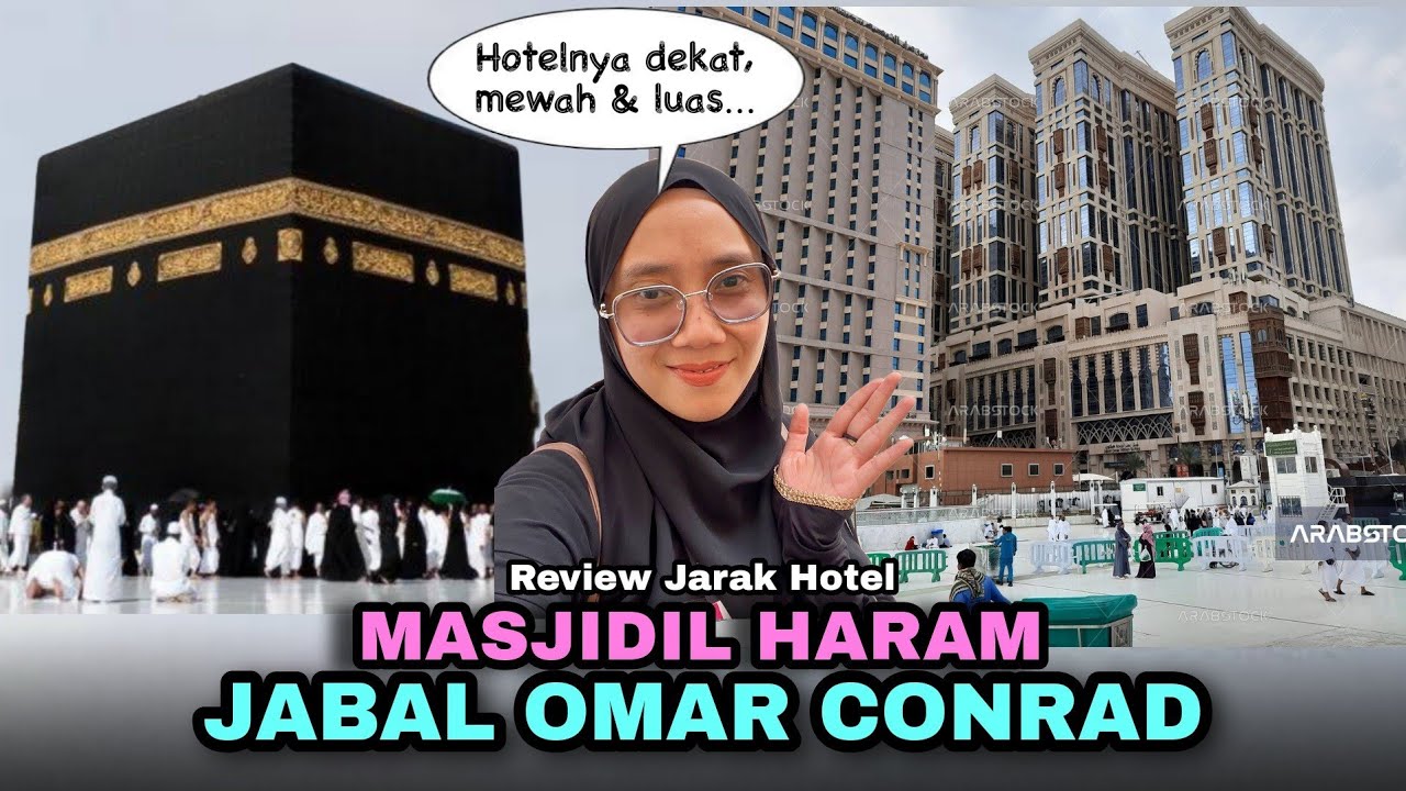 Review Jarak Hotel Jabal Omar Conrad ke Masjidil Haram Mekkah