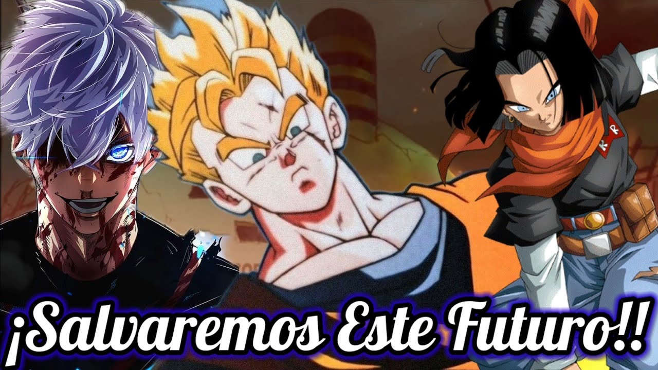¿Que Hubiera Pasado Si Satoru Gojo Viajaba Al Futuro De Trunks? Parte #1