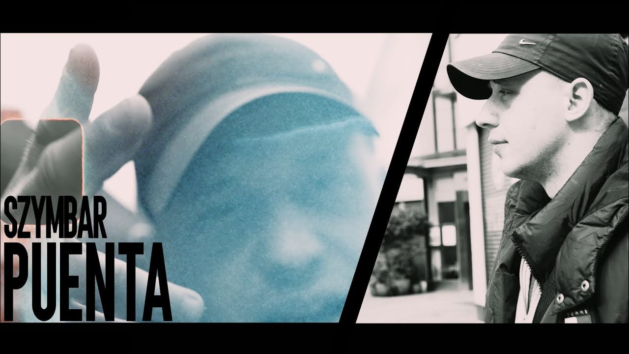 SZYMBAR - PUENTA (OFFICIAL VIDEO) Prod. Doz Beats