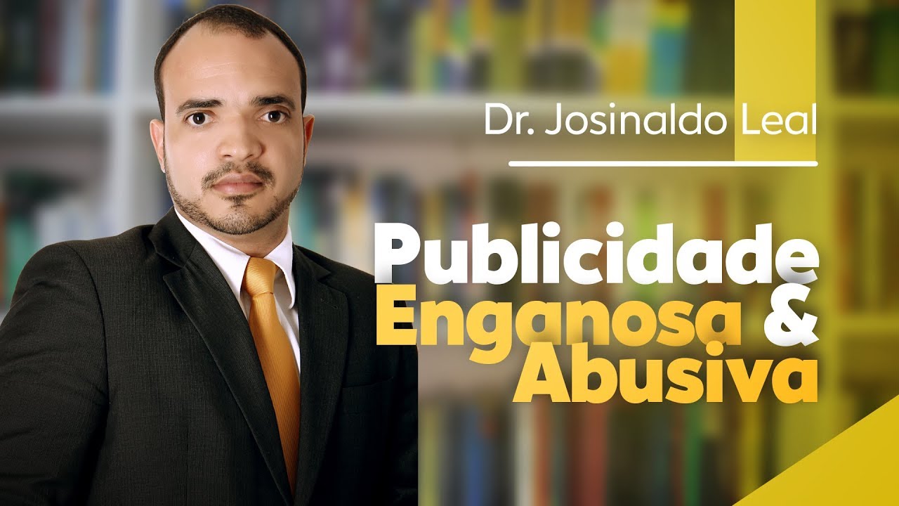 PUBLICIDADE ENGANOSA & ABUSIVA