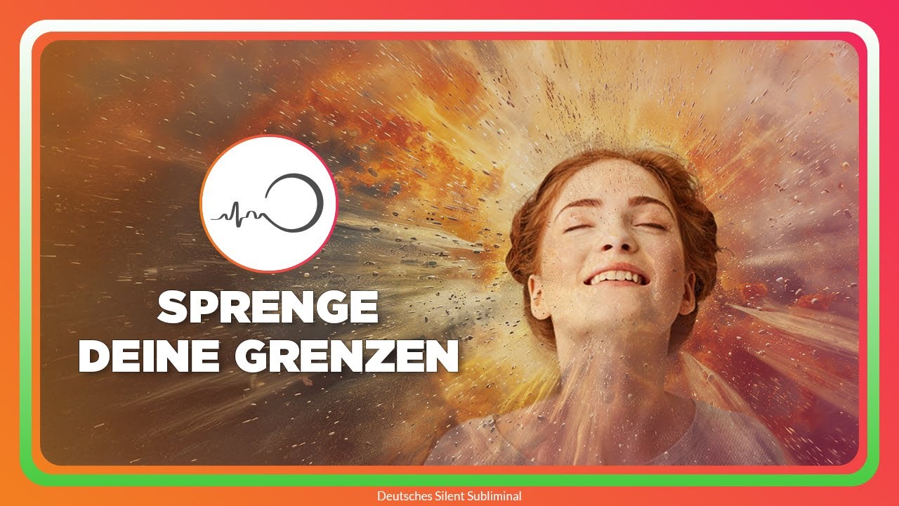 🎧 ALLE GRENZEN ÜBERWINDEN – INNERE STÄRKE AKTIVIEREN – KOMFORTZONE VERLASSEN – WAHRE GRÖSSE LEBEN ✨