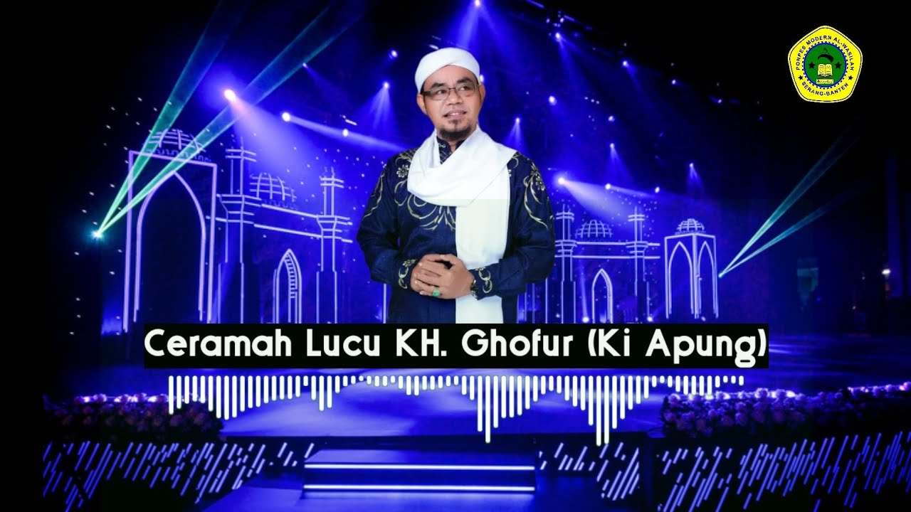 🔴New 2021-Ceramah Bebasan has serang Banten | Kh. Ghofur | Al-Wasilah Sigenjah