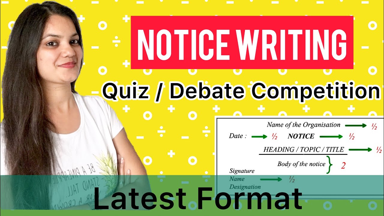 NOTICE WRITING FOR INTER SCHOOL DEBATE/ QUIZ COMPETITION ( LATEST FORMAT ) (MARKING SCHEME)