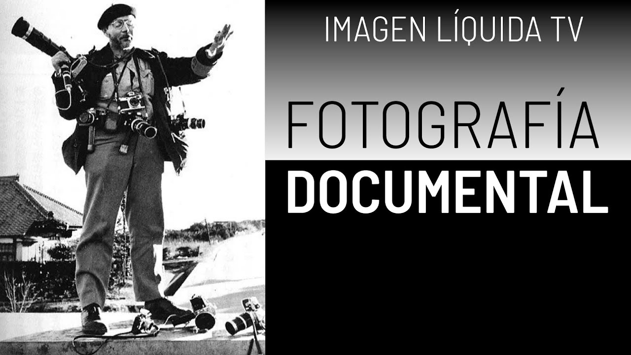 Fotograf&iacute;a Documental en Imagen L&iacute;quida TV