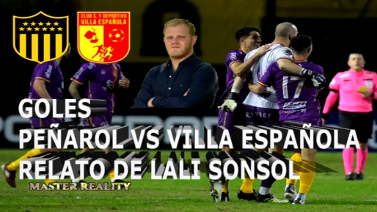 ⚽PE&Ntilde;AROL 1-1 VILLA ESPA&Ntilde;OLA. RELATO DE LALI SONSOL. Torneo Apertura 26/06/2021