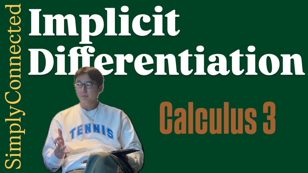 Implicit Differentiation — Multivariable Calculus