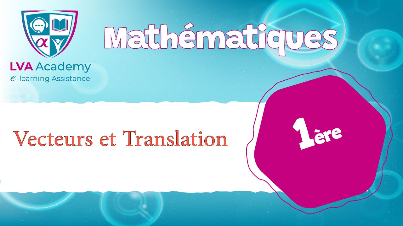 ✅ Math | Vecteurs et Translation - 1ère année