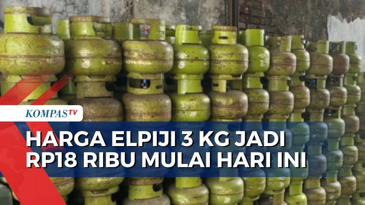 Harga Eceran Gas Elpiji 3 Kg di Jawa Timur Naik Jadi Rp18 Ribu