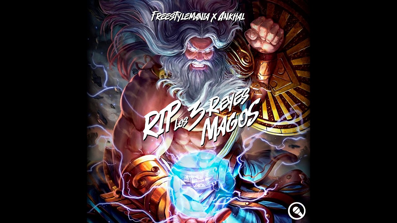 FreestyleMania x Ankhal - RIP Los 3 Reyes Magos