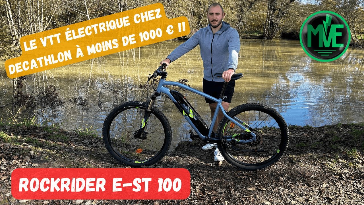 ROCKRIDER E-ST 100 | Test VTT &eacute;lectrique Decathlon &agrave; moins de 1000 &euro; !