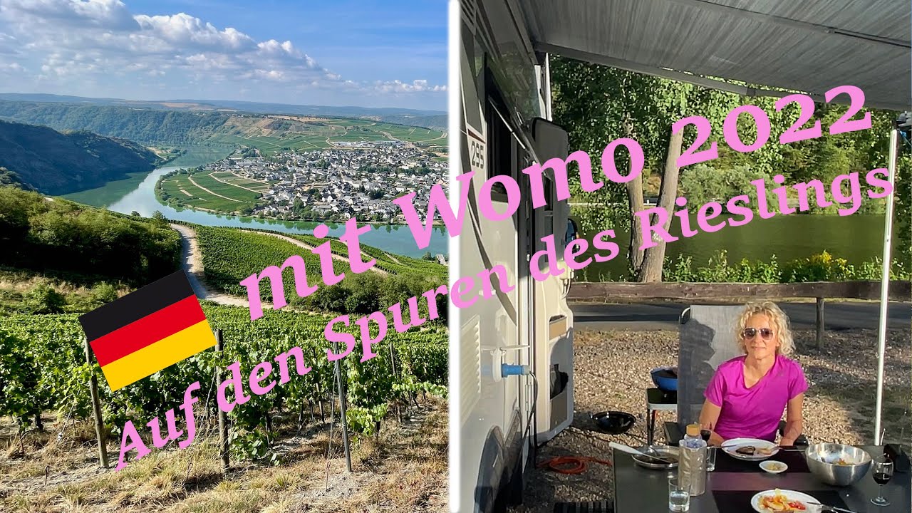 Mosel mit Wohnmobil 2022 - Auf den Spuren des Rieslings