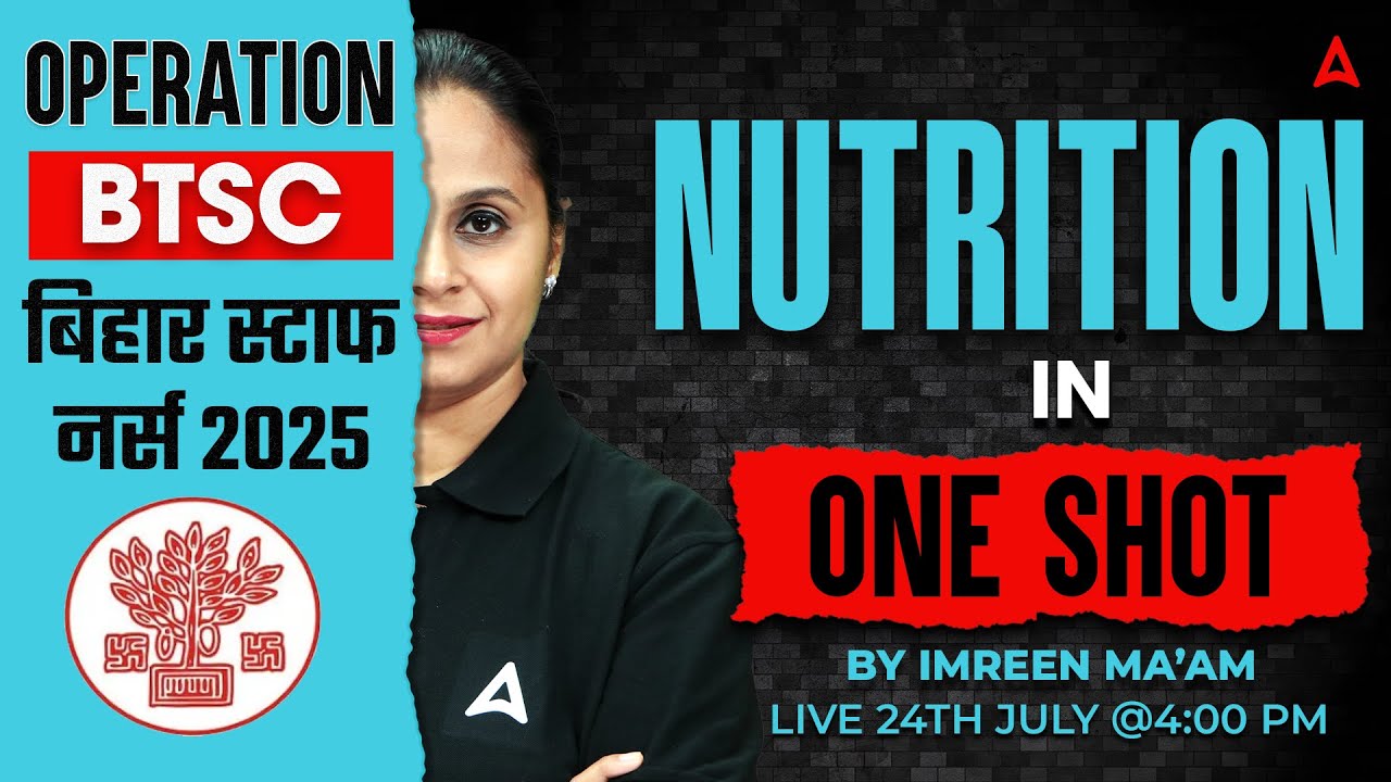 BTSC Bihar Staff Nurse 2025 | Nutrition in One Shot | Bihar Staff Nurse Important MCQs | Imreen Mam