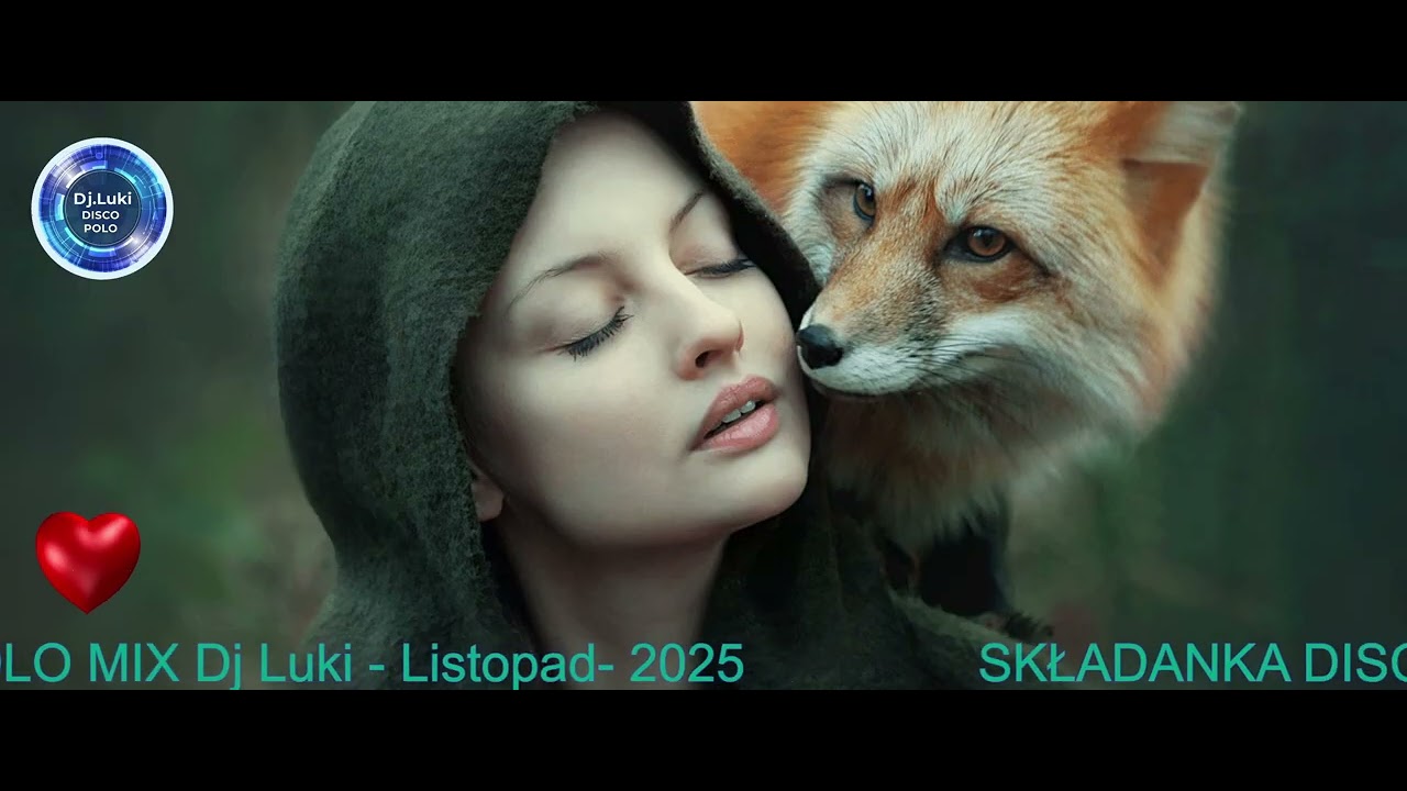 ❤️★SKŁADANKA DISCO POLO MIX Dj Luki 2025 Listopad ★💙