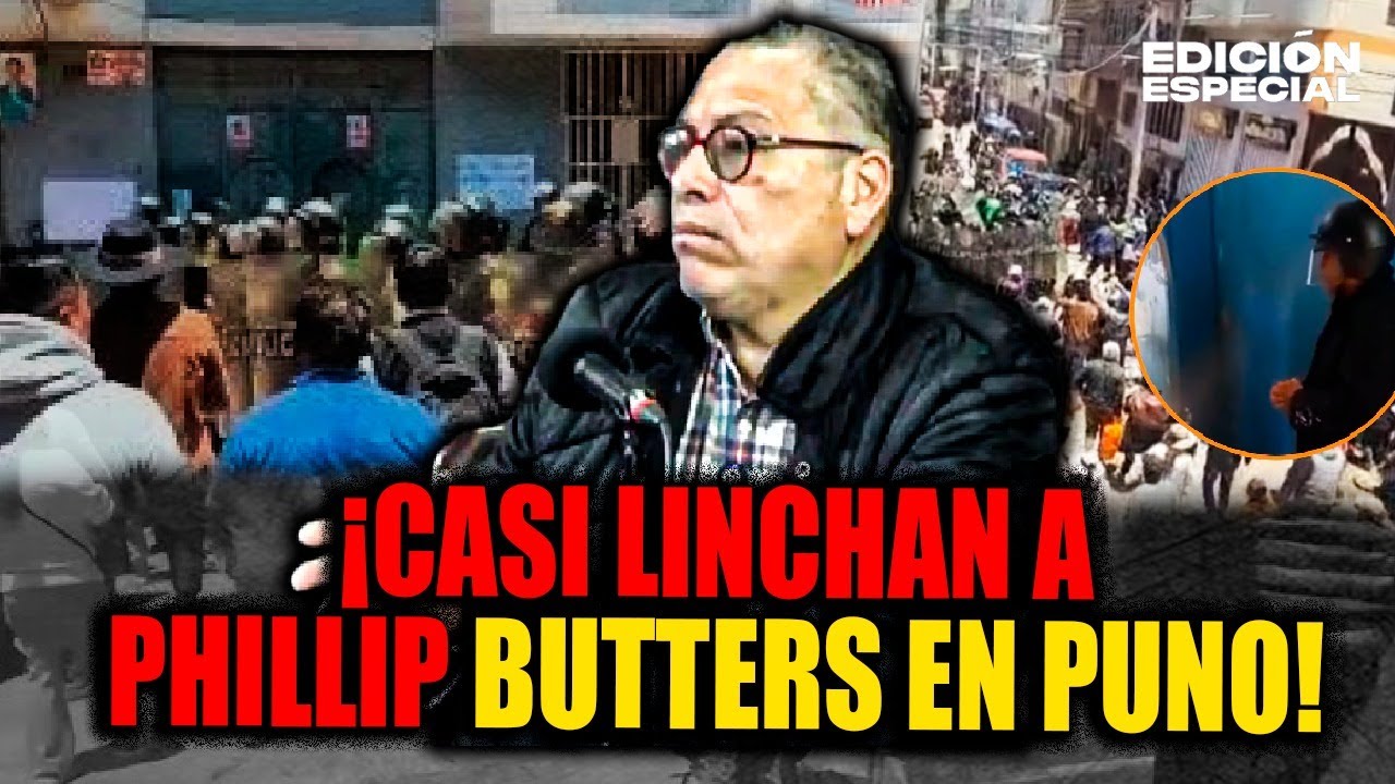 OCT 8 - Phillip Butters se salva de ser linchado en Puno