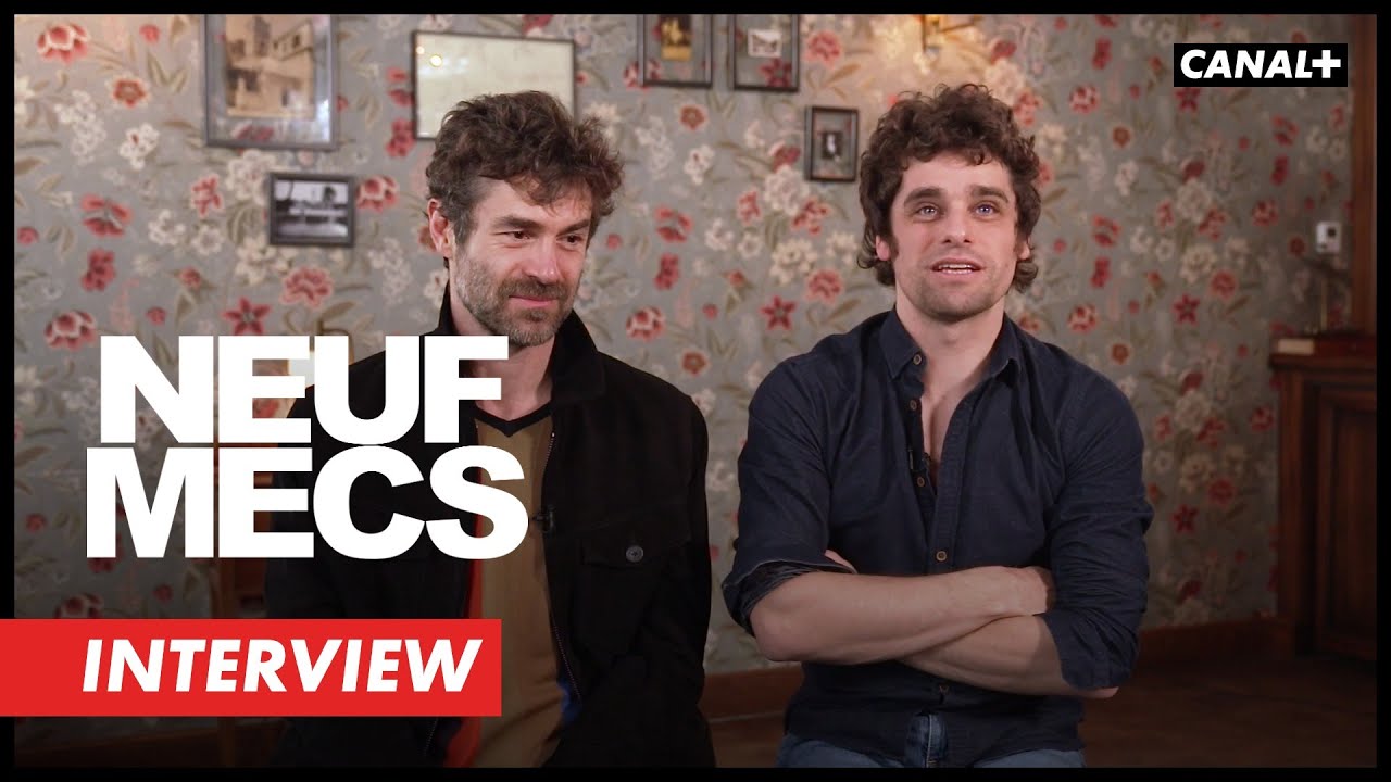 Neuf Mecs - Rencontre avec Yannick Renier et Arthur Dupont