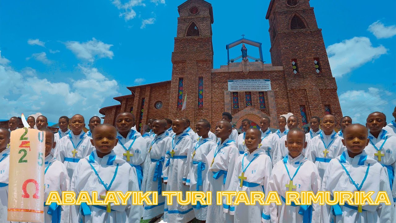 ABALAYIKI TURI ITARA RIMURIKA- comp by P.Walter U - Pueri Cantores_Rushaki/Byumba Official Video2025