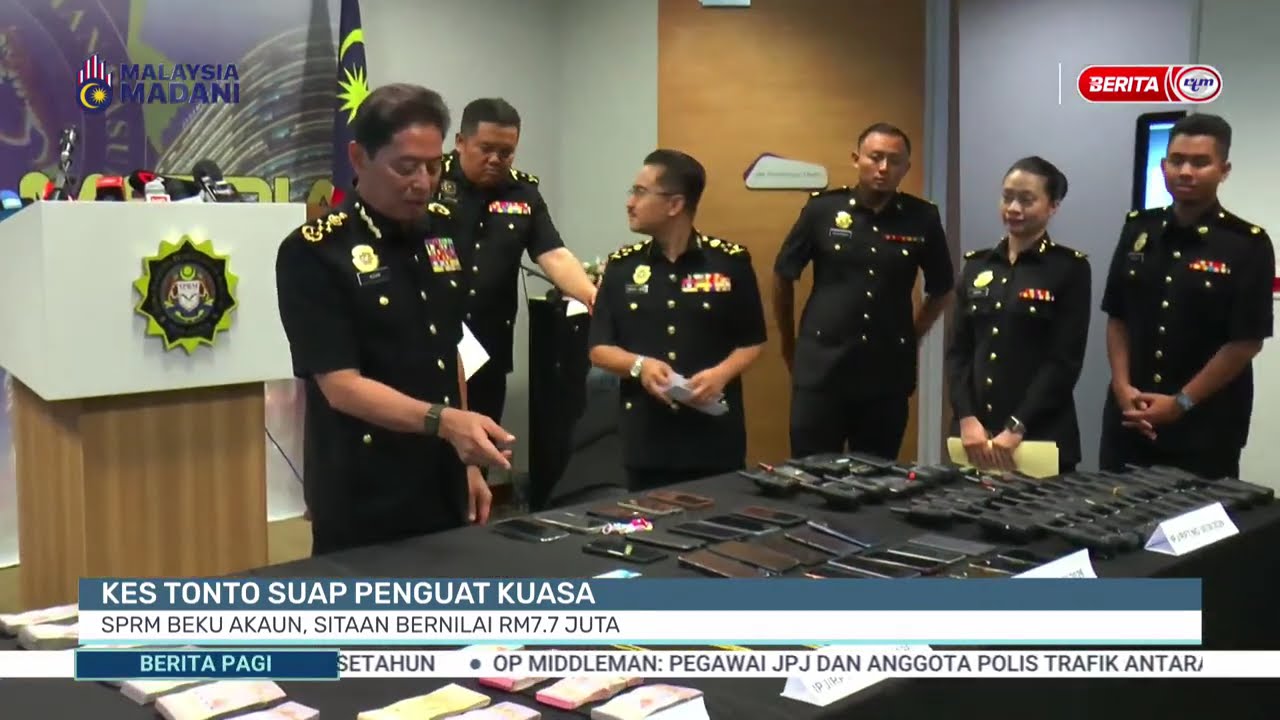 5 MAC 2026 - BERITA PAGI- KES TONTO SUAP PENGUAT KUASA SPRM BEKU AKAUN, SITAAN BERNILAI RM7.7 JUTA
