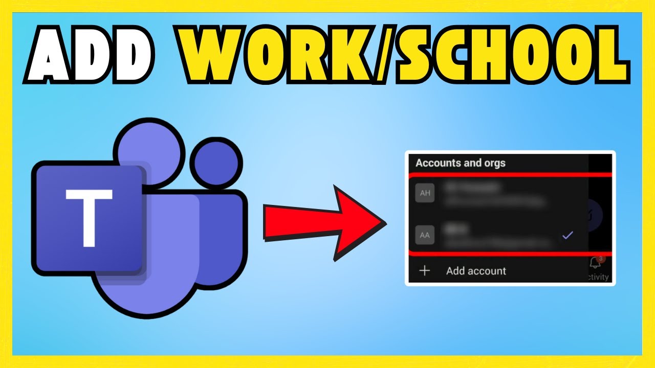 How To Add A  Work Or School  Account To  Microsoft  Teams - NEW UPDATE!