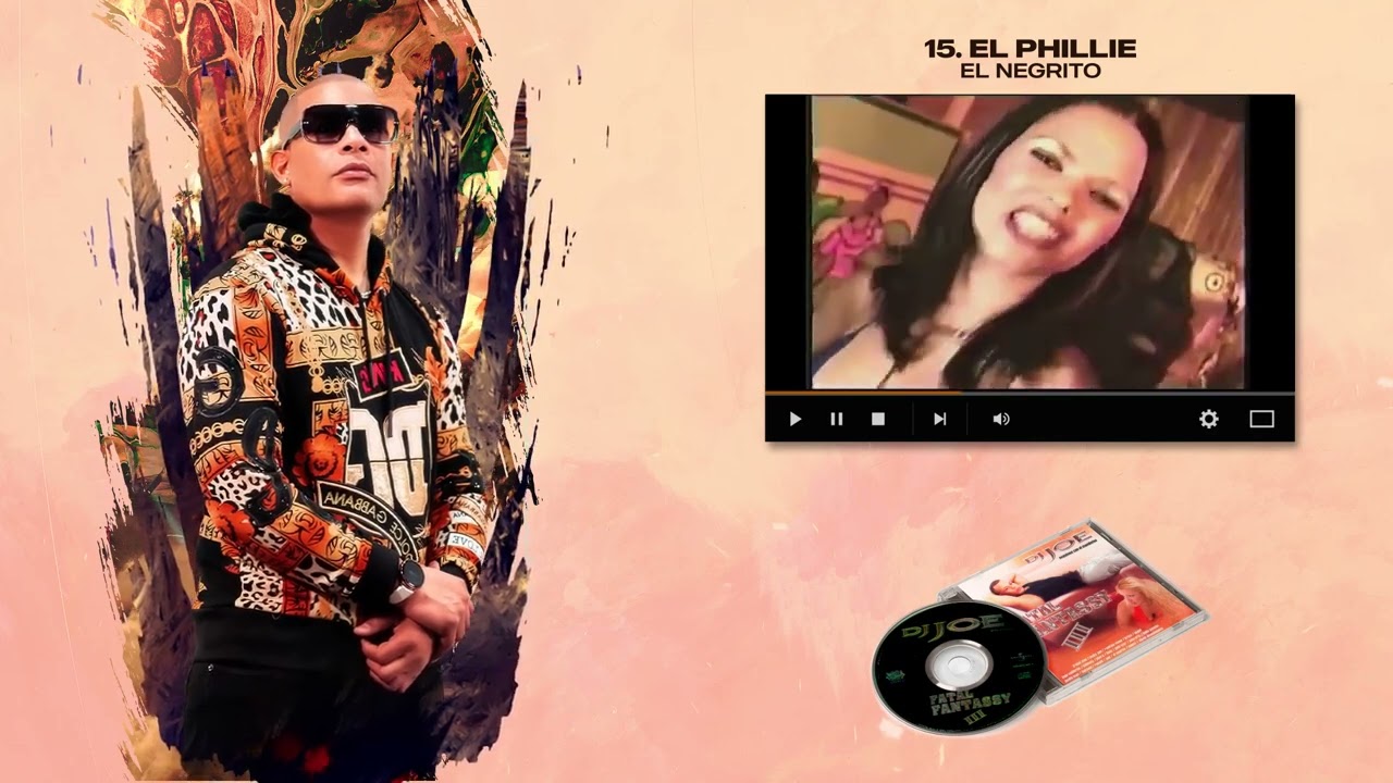 Dj Joe - El Phillie - El Negrito | Fatal Fantassy 3