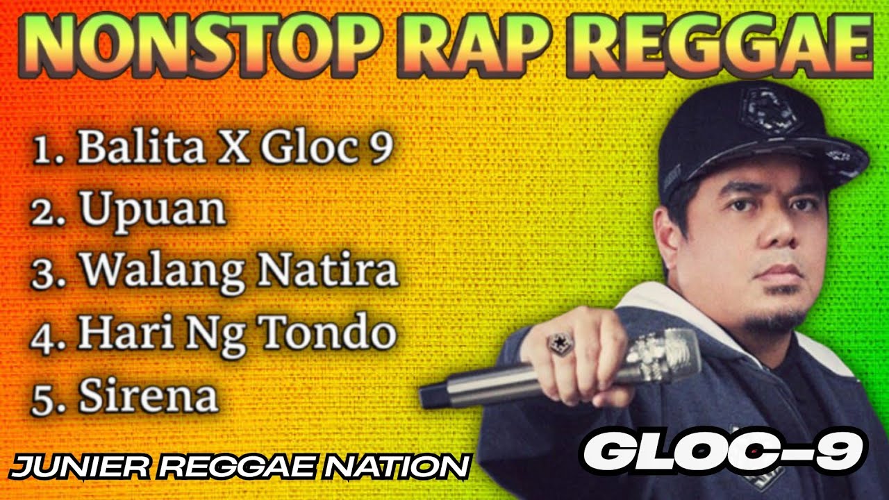Ultimate Reggae Version: Best Nonstop Rap by Gloc-9 | Junier Reggae