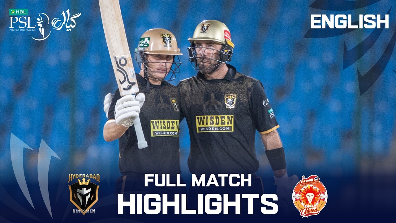 Full Match Highlights | Hyderabad Kingsmen vs Islamabad United | English | M 21 | HBL PSL 11 | MZB1K