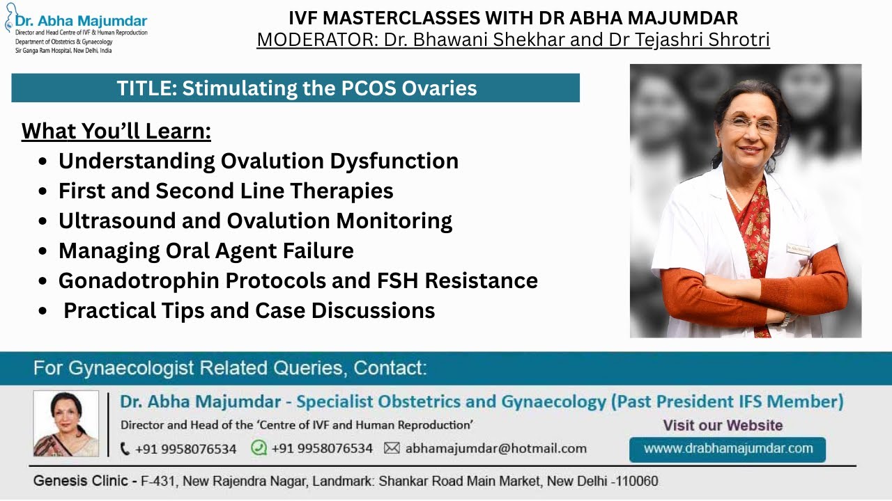 PCOS and Ovulation Induction : From Diagnosis to Advanced Treatment-Dr Abha Majumdar  | 2025
