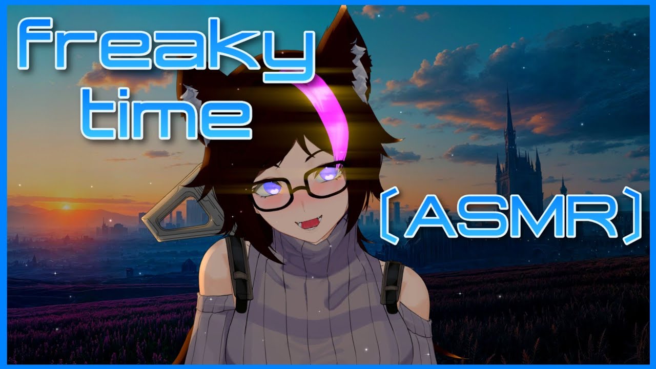 〔3DIO ASMR〕💙FREAK time!💙