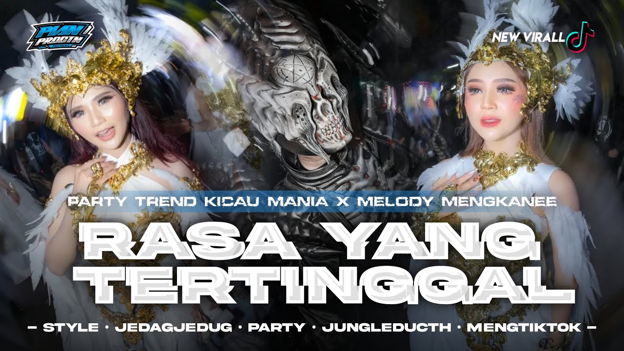 DJ RASA YANG TERTINGGAL X KICAU MANIA ( GASPOL DANGAK DANGAK ) PARTY JEDAGJEDUG‼️ - PIAN PRDCTN