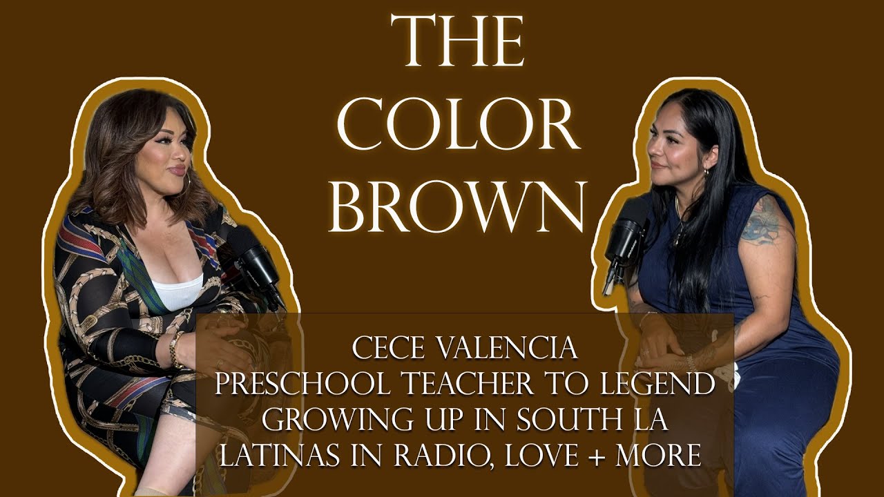 CeCe Valencia - PreSchool Teacher to Legend, Growing up in South LA, Latinas in Radio, Love + More