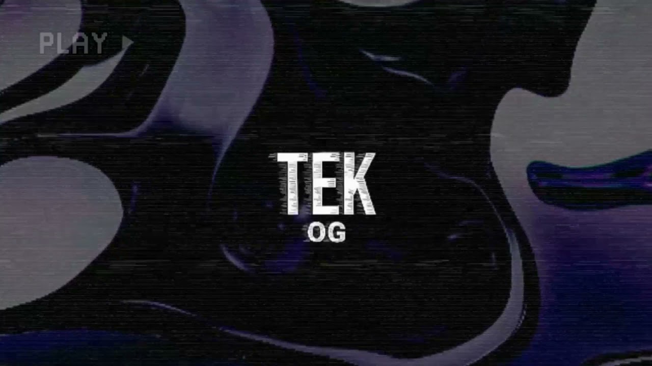 DXRVGXN & TEK - OG