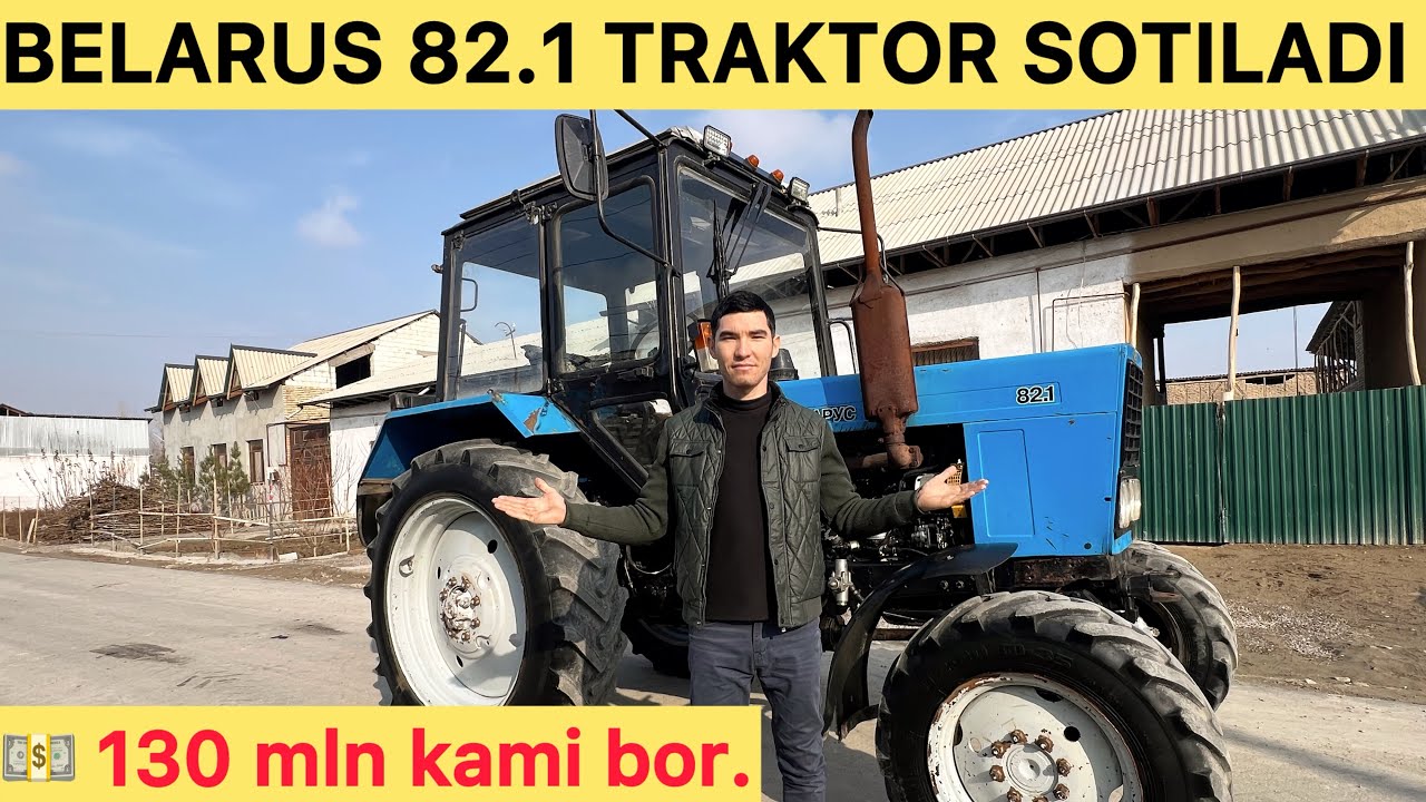 BELARUS 82.1 TRAKTOR SOTILADI ARZON NARXLARDA ISHGA TAYOR XOLATI YAXSHI ISHLAB TURIBDI YIL.2025