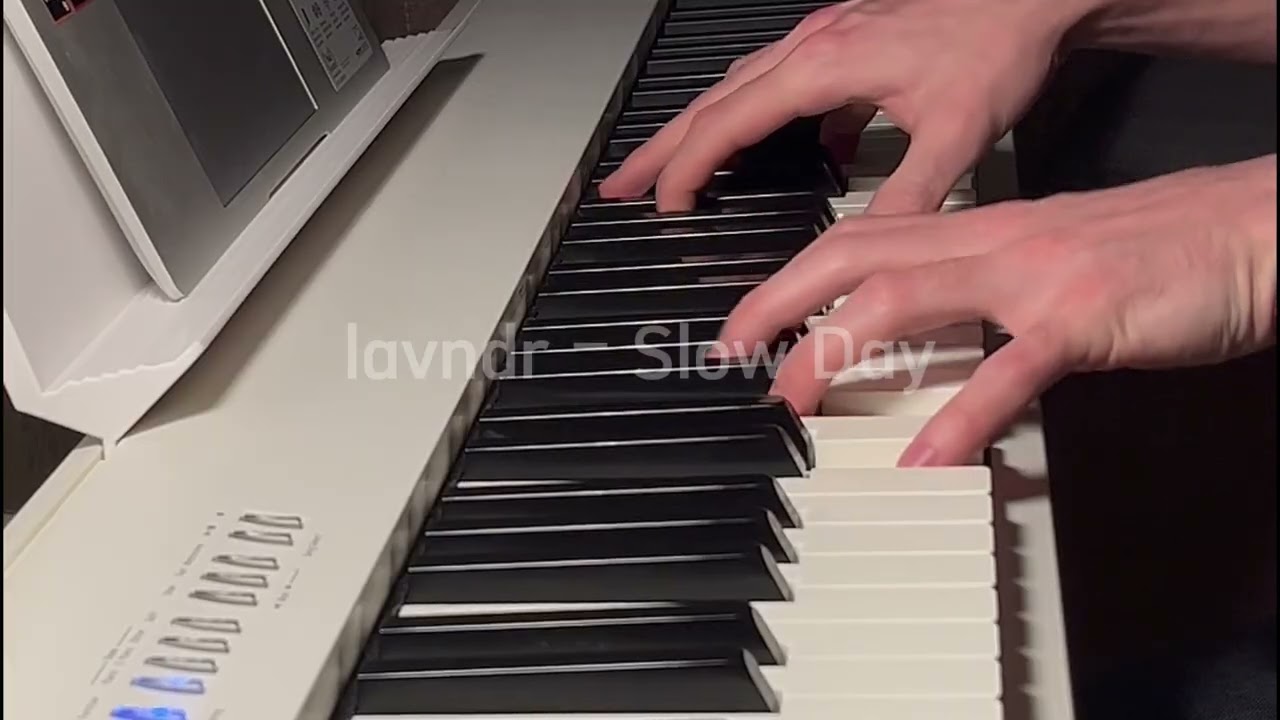lavndr – Slow Day (piano)