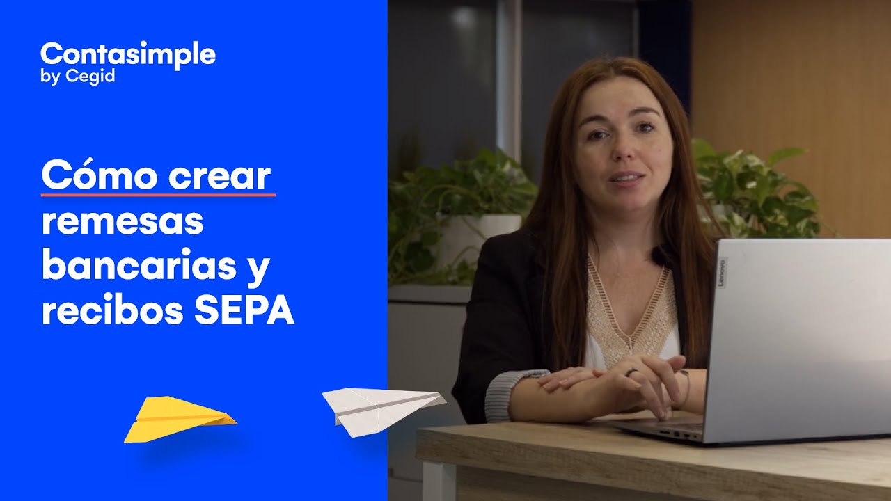 Cómo crear remesas bancarias y recibos SEPA en Contasimple