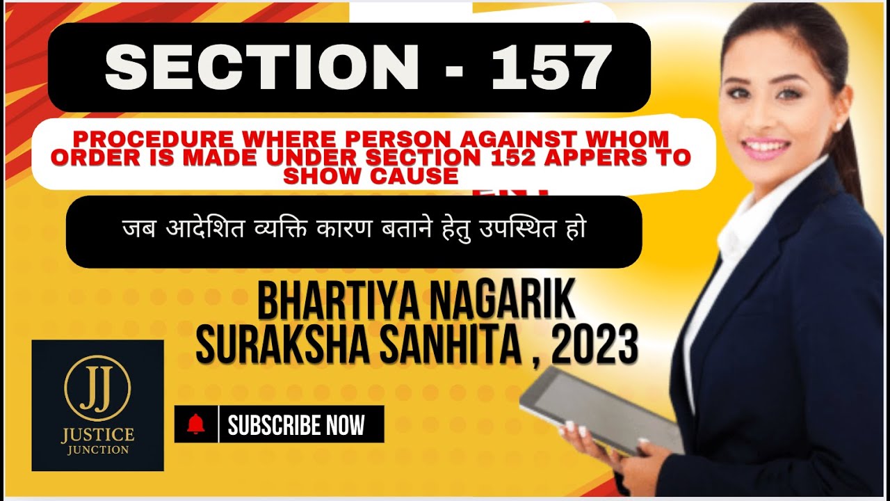 S.157 BNSS Procedure where person against whom order is made under section 152 appers to show cause