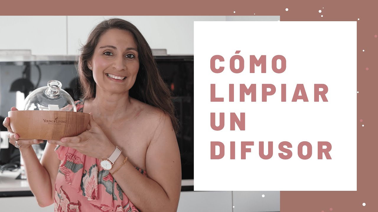 Cómo limpiar un difusor de aceites esenciales