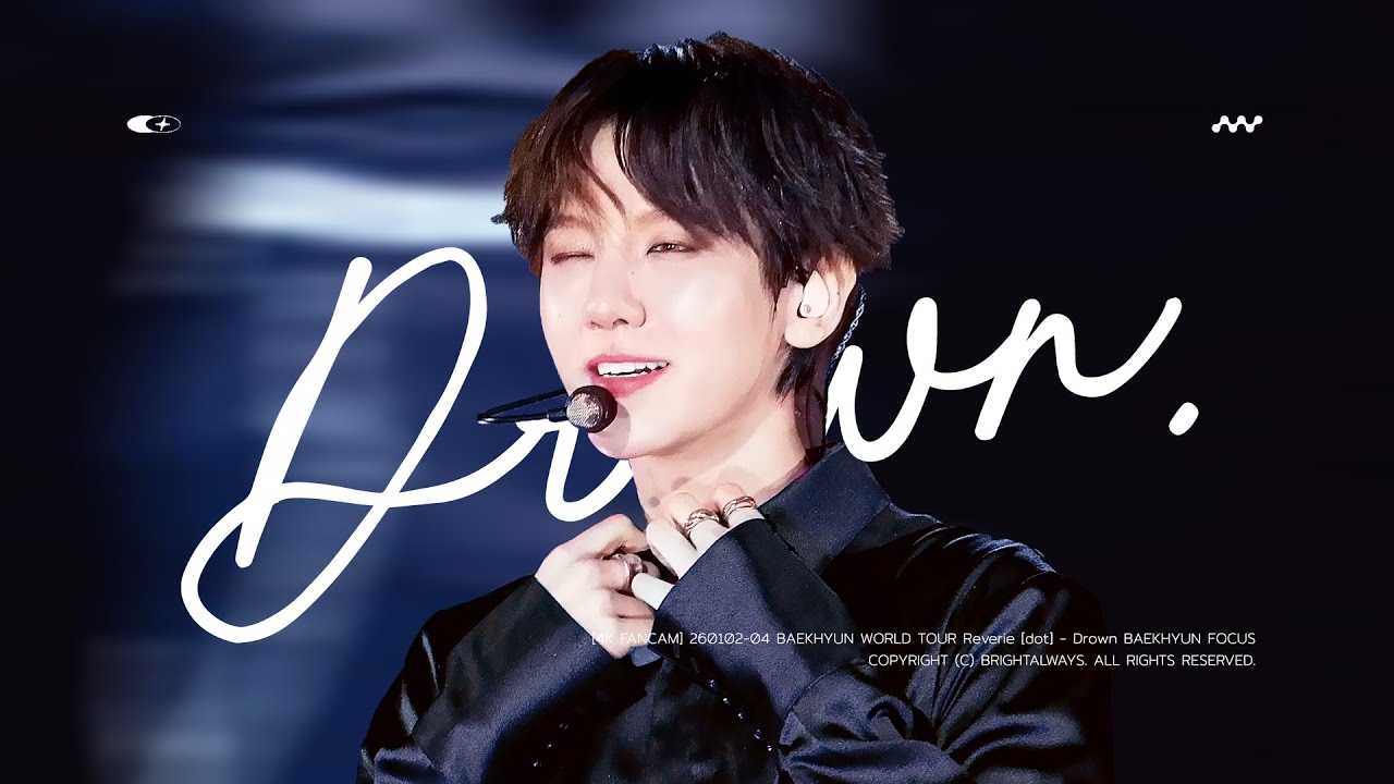 [4K] 260102-04 백현 BAEKHYUN WORLD TOUR Reverie [dot] - Drown 직캠
