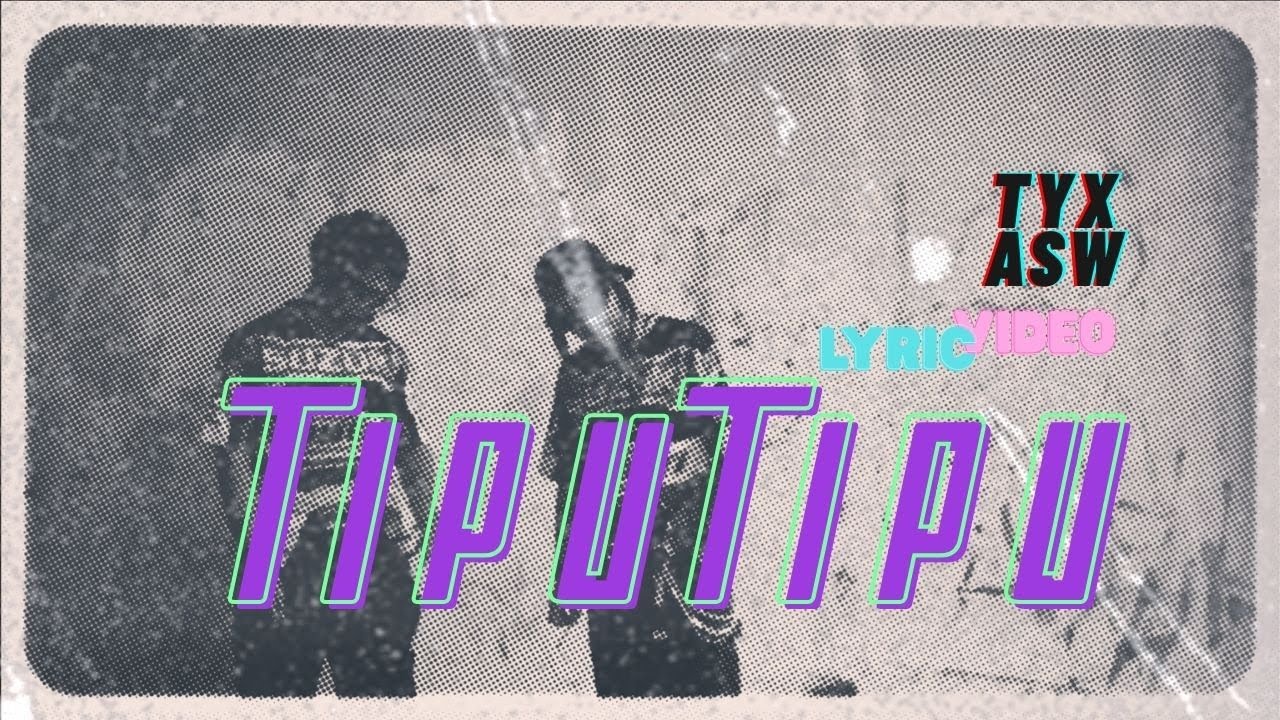 Tipu - Tipu by TYXasw (Official Lyric Video)